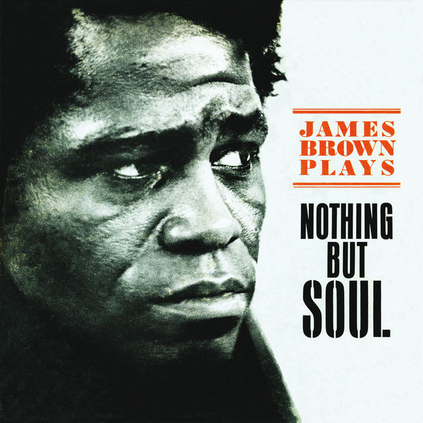 James Brown – Nothing But Soul(16Bit-44.1kHz)-OppsUpro音乐帝国