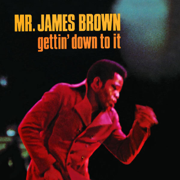 James Brown – Gettin’ Down To It(16Bit-44.1kHz)-OppsUpro音乐帝国