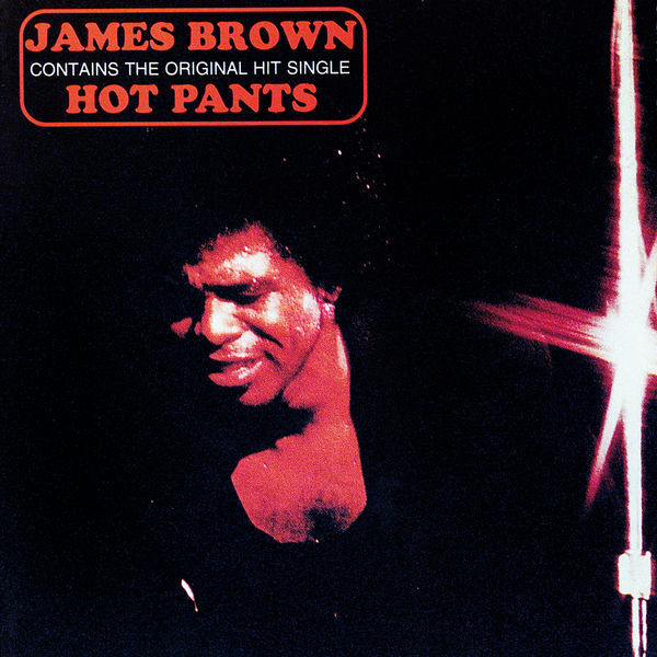 James Brown – Hot Pants (Expanded Edition)(16Bit-44.1kHz)-OppsUpro音乐帝国