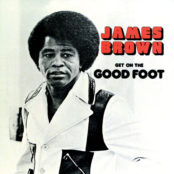 James Brown – Get On The Good Foot(16Bit-44.1kHz)-OppsUpro音乐帝国