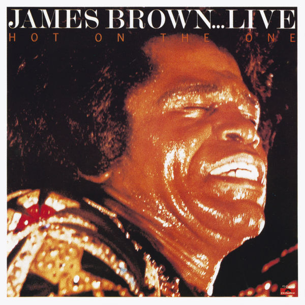 James Brown – Hot On The One (Live)(16Bit-44.1kHz)-OppsUpro音乐帝国