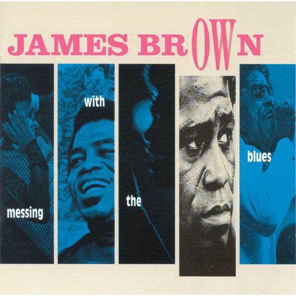 James Brown – Messing With The Blues(16Bit-44.1kHz)-OppsUpro音乐帝国