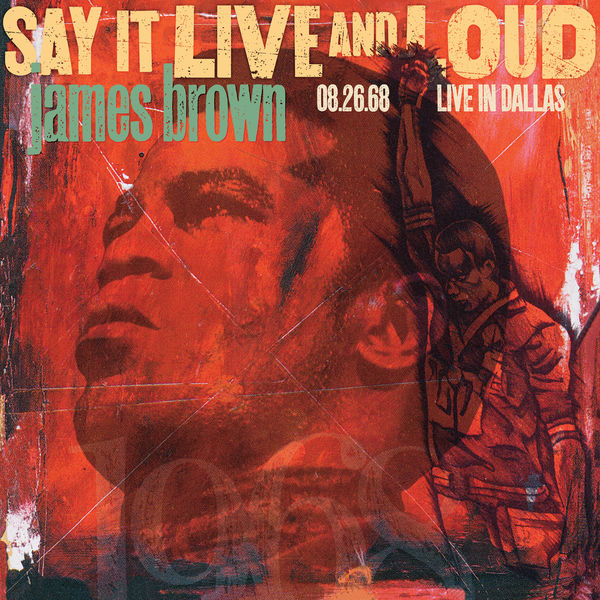 James Brown – Say It Live And Loud Live In Dallas 08.26.68 (Expanded Edition)(16Bit-44.1kHz)-OppsUpro音乐帝国