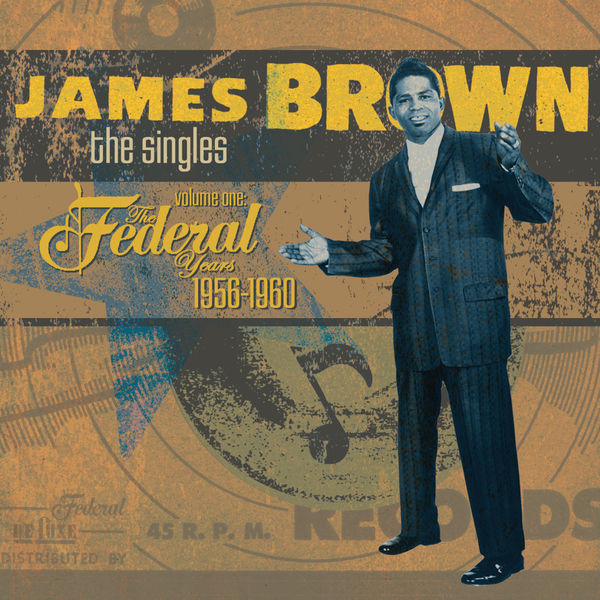 James Brown – The Singles Vol. 1 1956-1960 The Federal Years(16Bit-44.1kHz)-OppsUpro音乐帝国