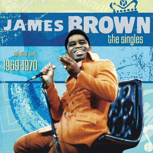 James Brown – The Singles Vol. 6 1969-1970(16Bit-44.1kHz)-OppsUpro音乐帝国