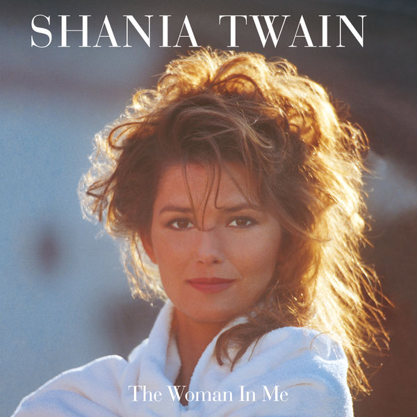 Shania Twain – The Woman In Me (Super Deluxe Diamond Edition)(16Bit-44.1kHz)-OppsUpro音乐帝国