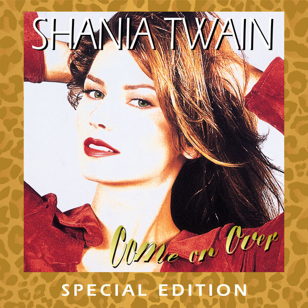 Shania Twain – Come On Over (Special Edition)(16Bit-44.1kHz)-OppsUpro音乐帝国