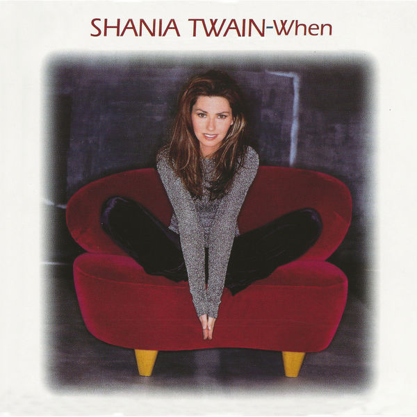 Shania Twain – When(16Bit-44.1kHz)-OppsUpro音乐帝国