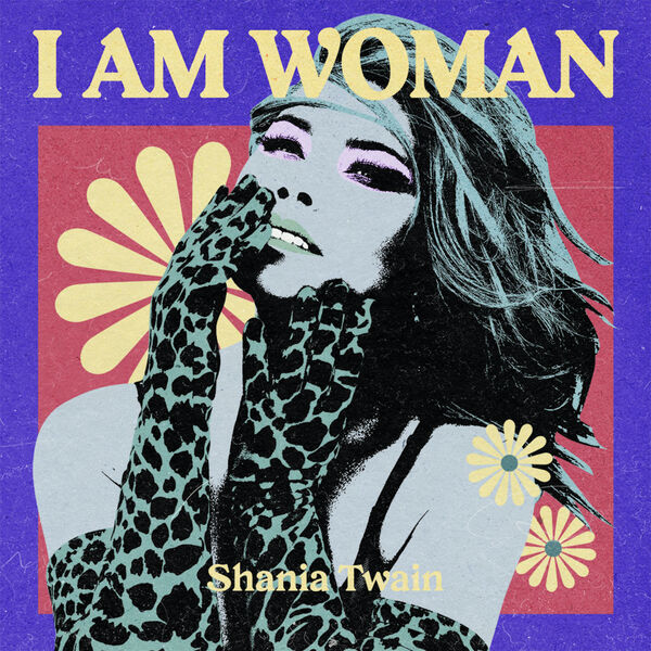 Shania Twain – I AM WOMAN – Shania Twain(16Bit-44.1kHz)-OppsUpro音乐帝国