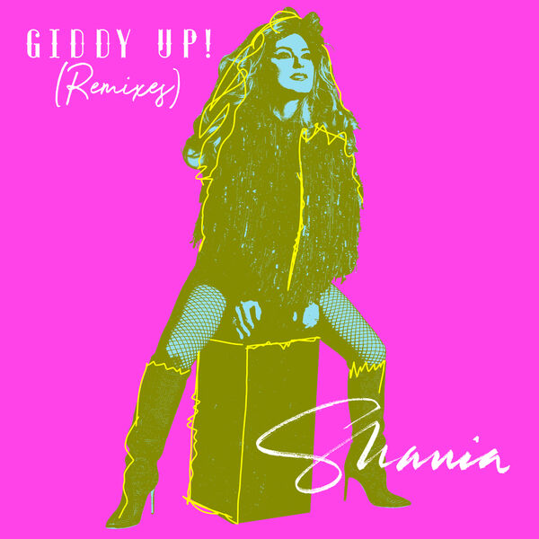 Shania Twain – Giddy Up! (Malibu Babie Remix)(24Bit-44.1kHz)-OppsUpro音乐帝国