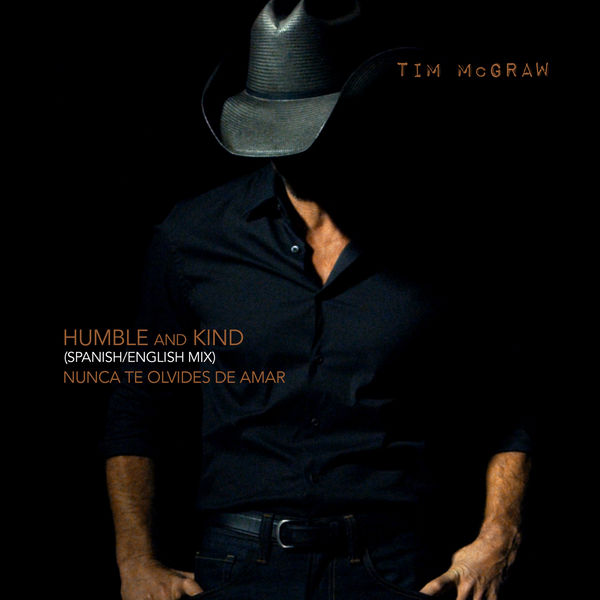 Tim McGraw – Humble and Kind (Spanish English Mix)(24Bit-44.1kHz)-OppsUpro音乐帝国