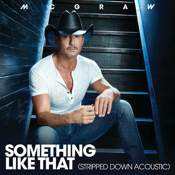 Tim McGraw – Something Like That (Stripped Down Acoustic)(24Bit-96kHz)-OppsUpro音乐帝国