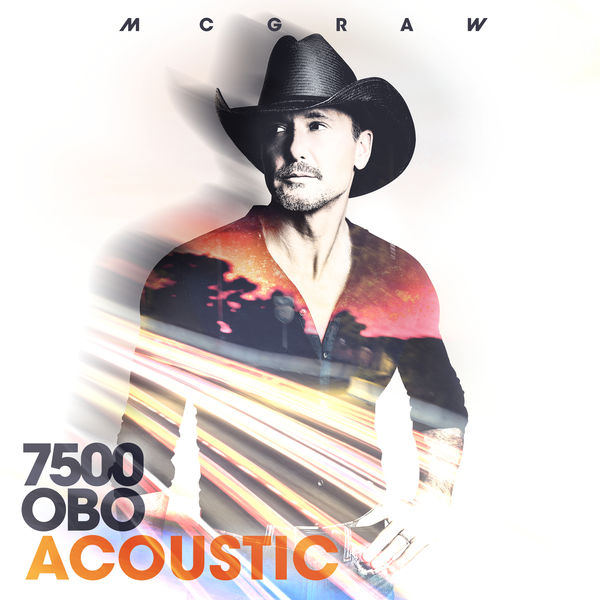 Tim McGraw – 7500 OBO (Acoustic)(24Bit-48kHz)-OppsUpro音乐帝国