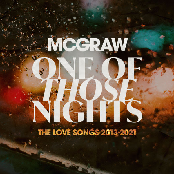 Tim McGraw – One Of Those Nights The Love Songs 2013-2021(16Bit-44.1kHz)-OppsUpro音乐帝国