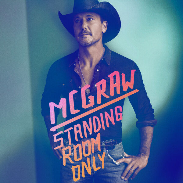 Tim McGraw – Standing Room Only(24Bit-48kHz)-OppsUpro音乐帝国