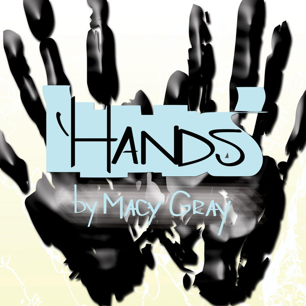 Macy Gray – Hands(16Bit-44.1kHz)-OppsUpro音乐帝国