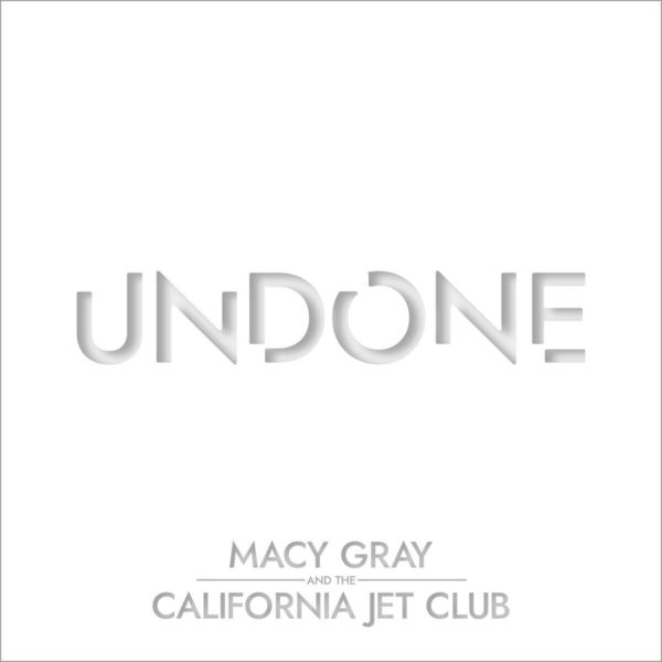 Macy Gray – Undone(16Bit-44.1kHz)-OppsUpro音乐帝国