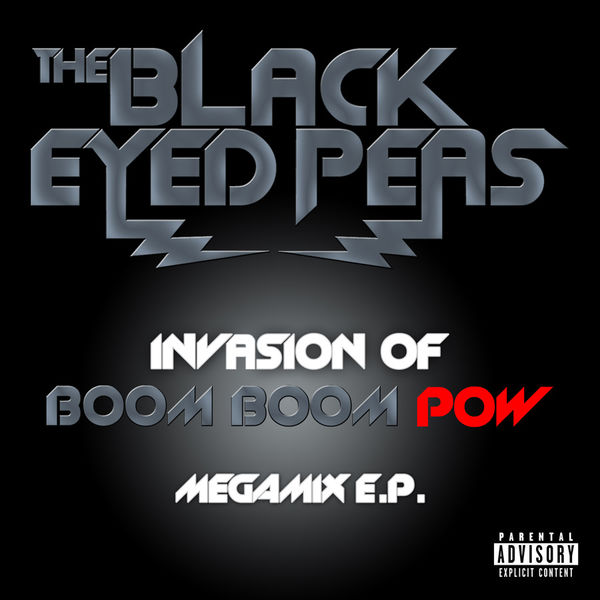 The Black Eyed Peas – INVASION OF BOOM BOOM POW – MEGAMIX E.P.(16Bit-44.1kHz)-OppsUpro音乐帝国