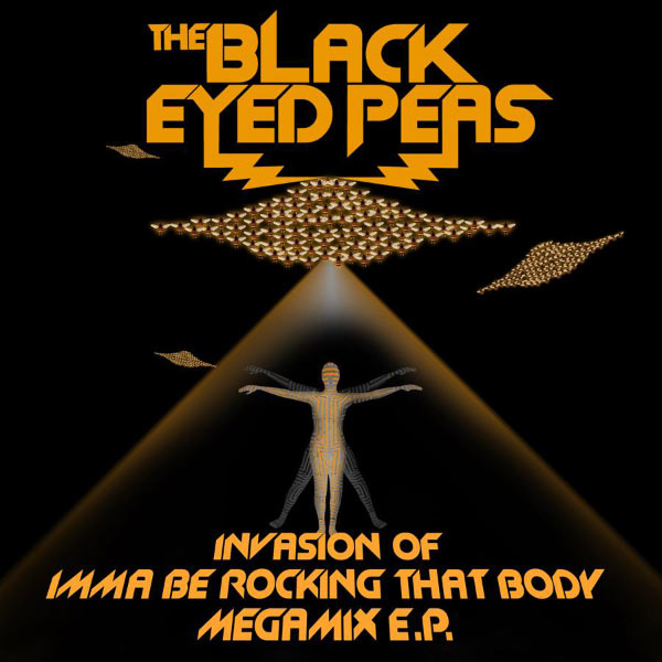 The Black Eyed Peas – Invasion Of Imma Be Rocking That Body – Megamix E.P.(16Bit-44.1kHz)-OppsUpro音乐帝国