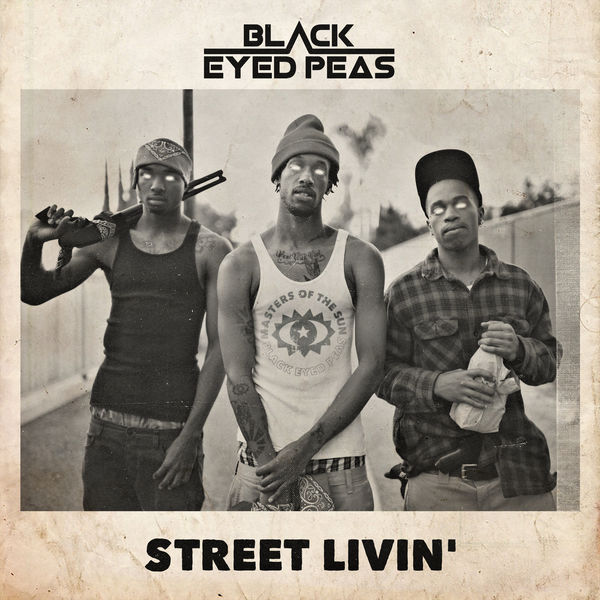 The Black Eyed Peas – STREET LIVIN'(16Bit-44.1kHz)-OppsUpro音乐帝国