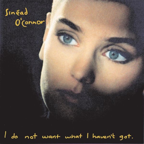 Sinéad O’Connor – I Do Not Want What I Haven’t Got (Deluxe Version)(16Bit-44.1kHz)-OppsUpro音乐帝国