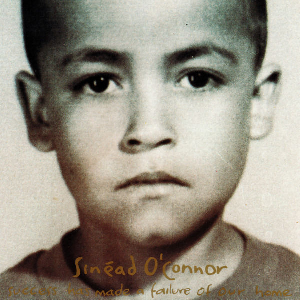 Sinéad O’Connor – Success Has Made a Failure of Our Home(16Bit-44.1kHz)-OppsUpro音乐帝国