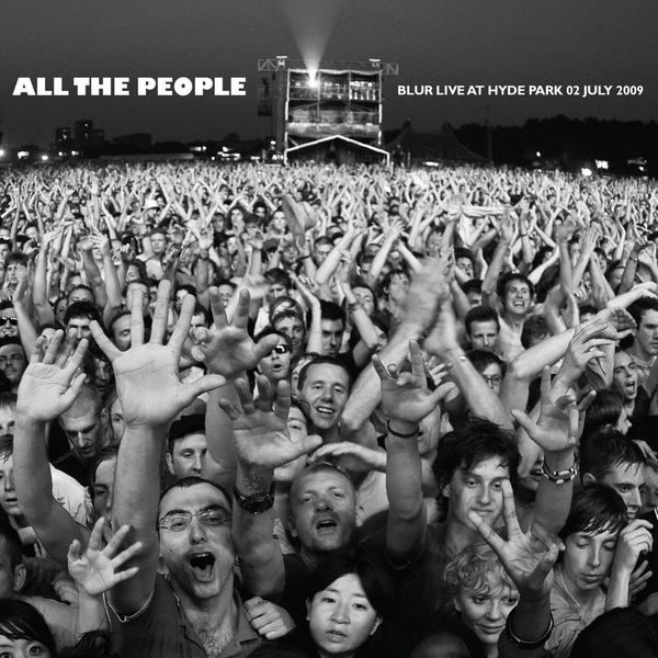 Blur – All The People… Blur Live In Hyde Park 02 07 2009 (Live in Hyde Park, London 02 07 2009)(16Bit-44.1kHz)-OppsUpro音乐帝国