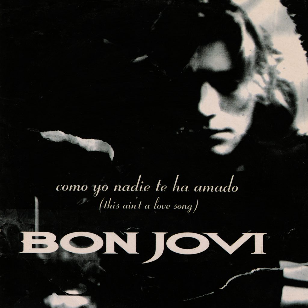 Bon Jovi – Como Yo Nadie Te Ha Amado (This Ain’t A Love Song)(16Bit-44.1kHz)-OppsUpro音乐帝国