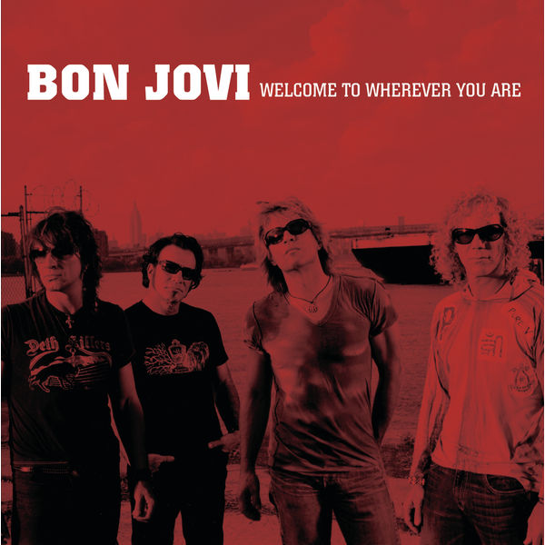 Bon Jovi – Welcome To Wherever You Are(16Bit-44.1kHz)-OppsUpro音乐帝国