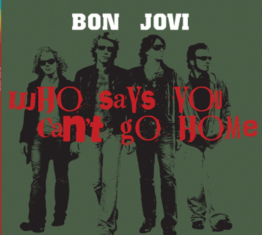 Bon Jovi – Who Says You Can’t Go Home(16Bit-44.1kHz)-OppsUpro音乐帝国