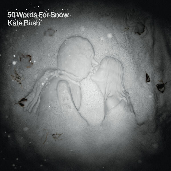 Kate Bush – 50 Words for Snow (2018 Remaster)(24Bit-44.1kHz)-OppsUpro音乐帝国