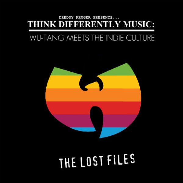 Wu-Tang Clan – Dreddy Kruger Presents Think Differently Music – Wu-Tang Meets The Indie Culture The Lost Files(16Bit-44.1kHz)-OppsUpro音乐帝国