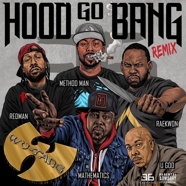 Wu-Tang Clan – Hood Go Bang! (Remix) feat. Redman, Method Man, Raekwon, U-God, Mathematics-OppsUpro音乐帝国