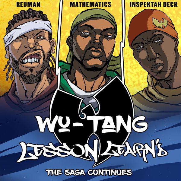 Wu-Tang Clan – Lesson Learn’d (feat. Inspectah Deck and Redman)(24Bit-44.1kHz)-OppsUpro音乐帝国