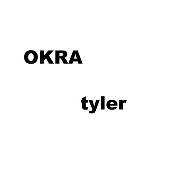 Tyler, The Creator – OKRA(16Bit-44.1kHz)-OppsUpro音乐帝国