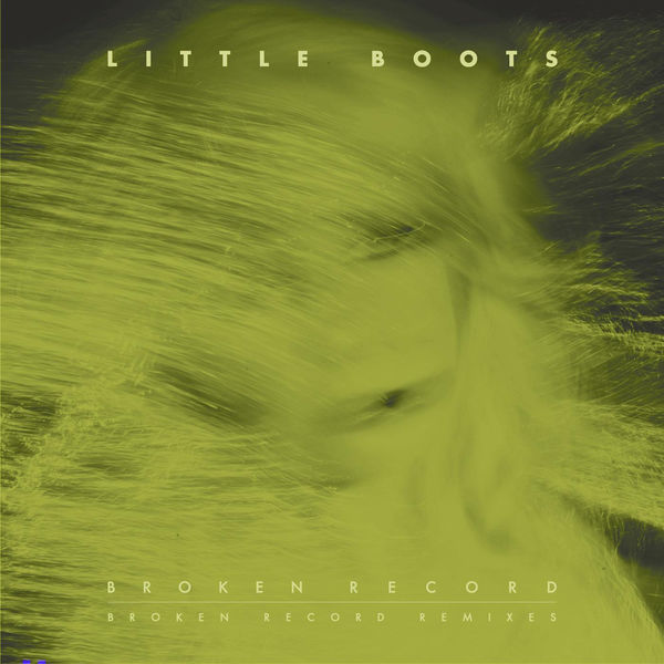 Little Boots – Broken Record (Remixes)(16Bit-44.1kHz)-OppsUpro音乐帝国