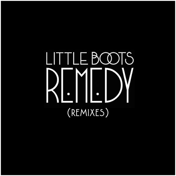 Little Boots – Remedy (Remixes)(16Bit-44.1kHz)-OppsUpro音乐帝国