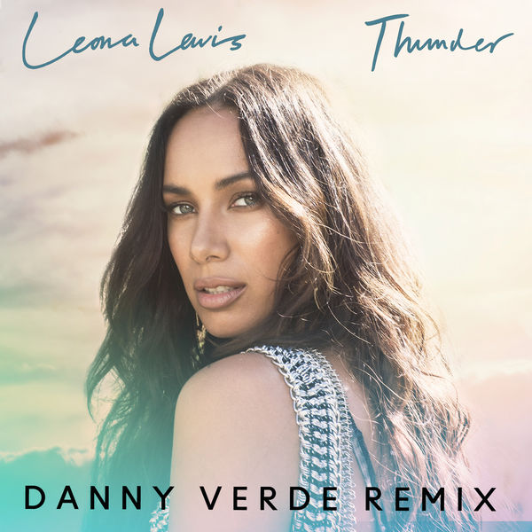 Leona Lewis – Thunder (Danny Verde Remix)(16Bit-44.1kHz)-OppsUpro音乐帝国