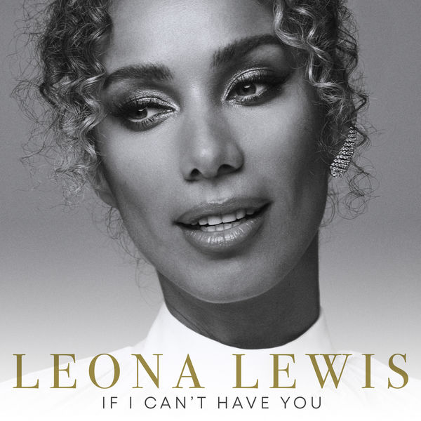 Leona Lewis – If I Can’t Have You(24Bit-44.1kHz)-OppsUpro音乐帝国