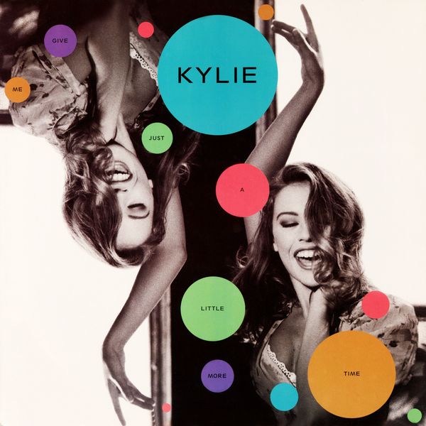 Kylie Minogue – Give Me Just a Little More Time(16Bit-44.1kHz)-OppsUpro音乐帝国