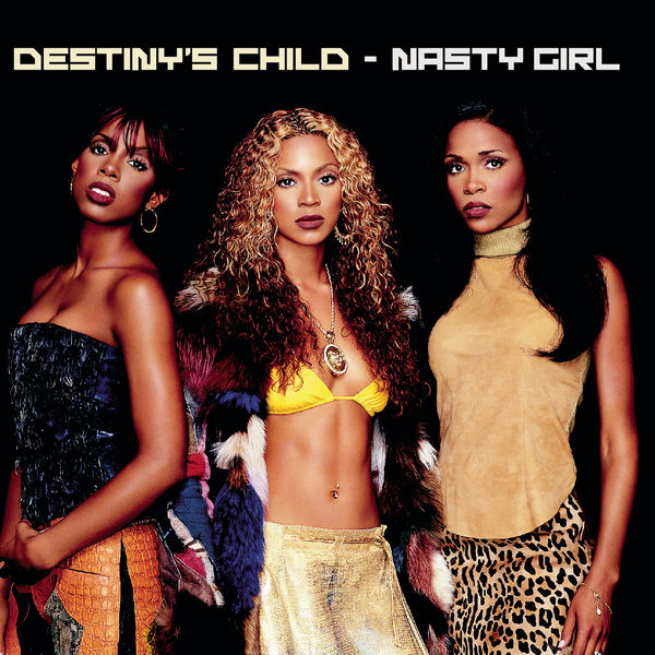 Destiny’s Child – Nasty Girl(16Bit-44.1kHz)-OppsUpro音乐帝国