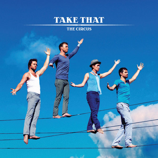 Take That – The Circus(16Bit-44.1kHz)-OppsUpro音乐帝国