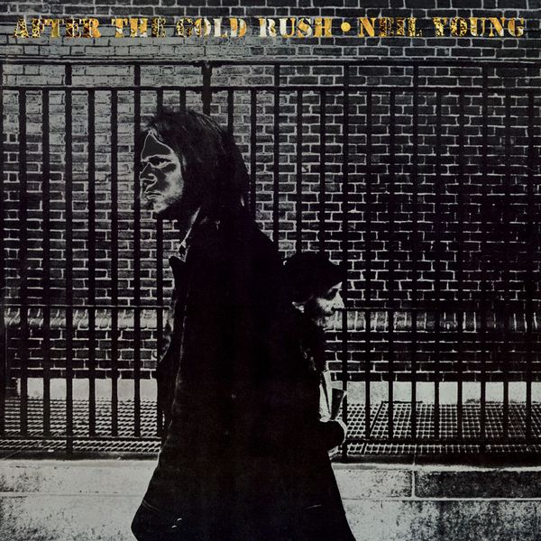 Neil Young – After the Gold Rush (2009 Remaster)(16Bit-44.1kHz)-OppsUpro音乐帝国