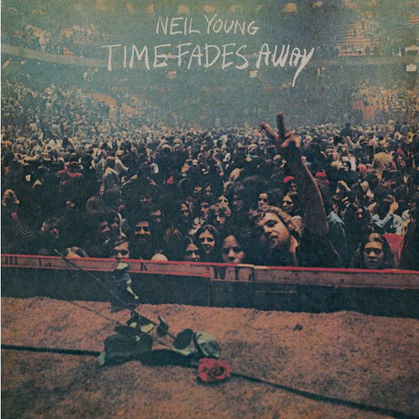 Neil Young – Time Fades Away (2016 Remaster)(16Bit-44.1kHz)-OppsUpro音乐帝国