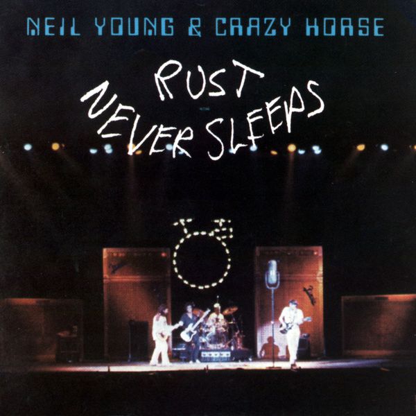 Neil Young – Rust Never Sleeps (2016 Remaster)(16Bit-44.1kHz)-OppsUpro音乐帝国