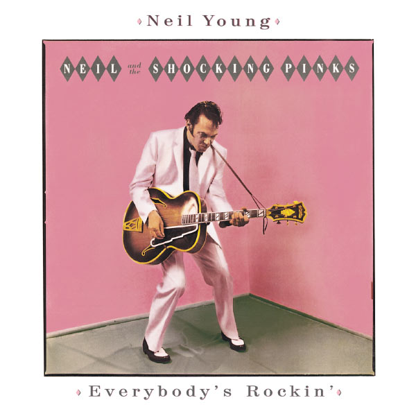 Neil Young – Everybody’s Rockin'(16Bit-44.1kHz)-OppsUpro音乐帝国