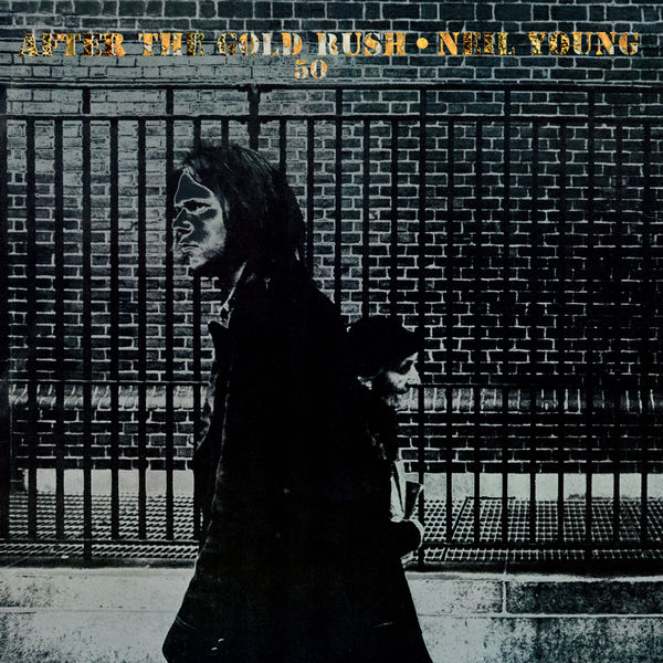 Neil Young – After The Gold Rush (50th Anniversary)(24Bit-192kHz)-OppsUpro音乐帝国