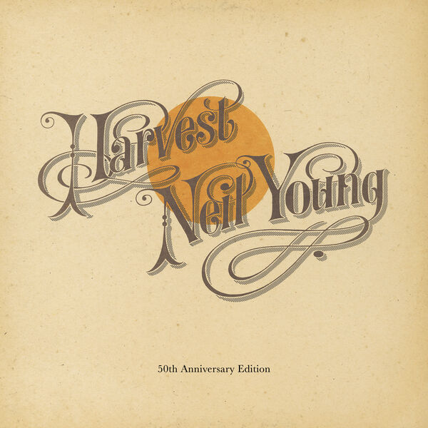 Neil Young – Harvest (50th Anniversary Edition)(24Bit-192kHz)-OppsUpro音乐帝国