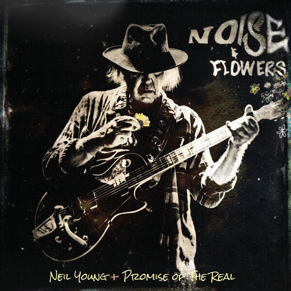 Neil Young – Noise and Flowers (Live)(24Bit-192kHz)-OppsUpro音乐帝国