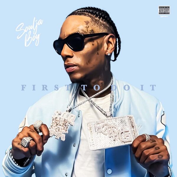 Soulja Boy – First To Do It(16Bit-44.1kHz)-OppsUpro音乐帝国